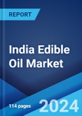 India Edible Oil Market Report by Type, Packaging Type, Packaging Material, Pack Size, Domestic Manufacturing/Imports, Application, Distribution Channel, and Region 2024-2032- Product Image