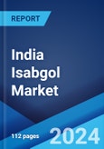 India Isabgol Market Report by Type, Form, Pack, Pack size, Distribution Channel, and Region 2024-2032- Product Image