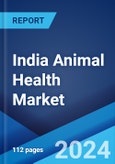 India Animal Health Market Report by Animal Type, Product Type, Distribution Channel, and Region 2024-2032- Product Image