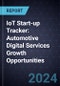 IoT Start-up Tracker: Automotive Digital Services Growth Opportunities - Product Image