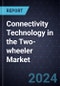 Growth Opportunities in Connectivity Technology in the Two-wheeler Market, 2024-2028 - Product Image