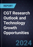 CGT Research Outlook and Technology Growth Opportunities- Product Image