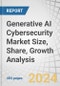 Generative AI Cybersecurity Market Size, Share, Growth Analysis, by Generative AI-native Tools (Threat Hunting, Remediation), Cybersecurity Tools for Generative AI (Model Security, Data Security), End-user and Region - Global Industry Forecast to 2030 - Product Image