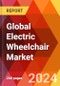 Global Electric Wheelchair Market, By Product and Others), By Component, By Charging Type, By Application, By Distribution Channel, By End-user: By Region - Market Size, Industry Dynamics, Opportunity Analysis and Forecast for 2024-2031. - Product Thumbnail Image