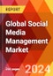 Global Social Media Management Market, By Component, By Deployment Mode, By Organization Size, By Application and By End Users: By Region - Market Size, Industry Dynamics, Opportunity Analysis and Forecast for 2024-2032. - Product Image