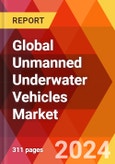 Global Unmanned Underwater Vehicles Market, By Type, By Component, By Application /End Use, By Size: By Region - Market Size, Industry Dynamics, Opportunity Analysis and Forecast for 2024-2032.- Product Image