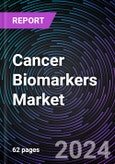 Cancer Biomarkers Market Size and Forecasts 2020-2030: Global and Regional Share, Trends, and Growth Opportunity Analysis by Biomarker Type; Technology; Application; and End-User- Product Image