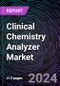 Clinical Chemistry Analyzer Market Size and Forecasts 2020-2030: Global and Regional Share, Trends, and Growth Opportunity Analysis by Product; Technology; Application; and End-User - Product Image