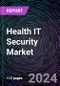 Health IT Security Market Size and Forecasts 2020-2030: Global and Regional Share, Trends, and Growth Opportunity Analysis by Solution; Service; End-User; and Region - Product Thumbnail Image