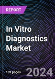 In Vitro Diagnostics Market Size and Forecasts 2020-2030: Global and Regional Share, Trends, and Growth Opportunity Analysis by Product; Technology; Application; and End-User- Product Image