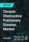 Chronic Obstructive Pulmonary Disease, Market Report, Forecast by Types, Treatment Types, Distribution Channels, Countries and Company Analysis, 2024-2032 - Product Image