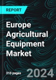 Europe Agricultural Equipment Market Forecast Report, 2024-2032- Product Image