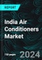 India Air Conditioners Market Report, Forecast by Types, Products Types, Size, Applications, Sales Channels, Regions, Countries and Company Analysis, 2024-2032 - Product Image