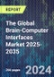 The Global Brain-Computer Interfaces Market 2025-2035 - Product Thumbnail Image