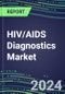 HIV/AIDS Diagnostics Market 2024: US, Europe, Japan - Supplier Shares, Volume and Sales Segment Forecasts, Innovative Technologies and Tests, Competitive Profiles and Strategies - Product Thumbnail Image