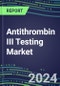 Antithrombin III Testing Market 2024: USA, Europe, Japan - Competitive Strategies, Country Forecasts, Innovative Technologies and Instrumentation - Product Image