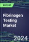 Fibrinogen Testing Market 2024: USA, Europe, Japan - Competitive Strategies, Country Forecasts, Innovative Technologies and Instrumentation - Product Image