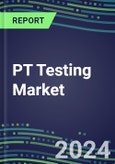 PT Testing Market 2024: USA, Europe, Japan - Competitive Strategies, Country Forecasts, Innovative Technologies and Instrumentation- Product Image