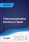 Telecommunication Services in Spain - Product Thumbnail Image