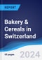 Bakery & Cereals in Switzerland - Product Thumbnail Image