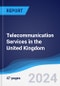 Telecommunication Services in the United Kingdom - Product Thumbnail Image