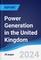 Power Generation in the United Kingdom - Product Image