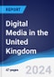 Digital Media in the United Kingdom - Product Thumbnail Image