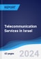 Telecommunication Services in Israel - Product Thumbnail Image