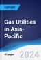 Gas Utilities in Asia-Pacific - Product Thumbnail Image