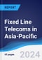 Fixed Line Telecoms in Asia-Pacific - Product Thumbnail Image