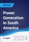 Power Generation in South America - Product Thumbnail Image