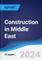 Construction in Middle East - Product Image