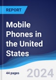 Mobile Phones in the United States- Product Image