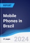 Mobile Phones in Brazil - Product Image