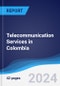 Telecommunication Services in Colombia - Product Thumbnail Image