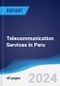 Telecommunication Services in Peru - Product Thumbnail Image