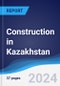 Construction in Kazakhstan - Product Image