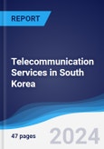 Telecommunication Services in South Korea- Product Image