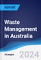 Waste Management in Australia - Product Image