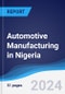 Automotive Manufacturing in Nigeria - Product Image