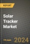 Solar Tracker Market Report: Industry Size, Market Shares Data, Latest Trends, Insights, Growth Potential, CAGR Forecasts to 2034 - Product Thumbnail Image