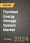 Flywheel Energy Storage System Market Report: Industry Size, Market Shares Data, Latest Trends, Insights, Growth Potential, CAGR Forecasts to 2034 - Product Image