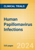 Human Papillomavirus Infections - Global Clinical Trials Review, 2024- Product Image