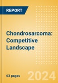 Chondrosarcoma: Competitive Landscape- Product Image