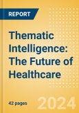 Thematic Intelligence: The Future of Healthcare- Product Image