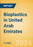 Bioplastics in United Arab Emirates- Product Image