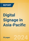 Digital Signage in Asia-Pacific- Product Image