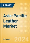 Asia-Pacific Leather Market Report- Product Image