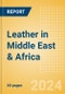 Leather in Middle East & Africa - Product Image