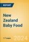 New Zealand Baby Food - Market Assessment and Forecasts to 2029 - Product Thumbnail Image